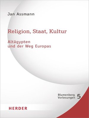 cover image of Religion, Staat, Kultur--Altägypten und der Weg Europas